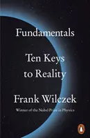 Principes fondamentaux - Les dix clés de la réalité - Fundamentals - Ten Keys to Reality