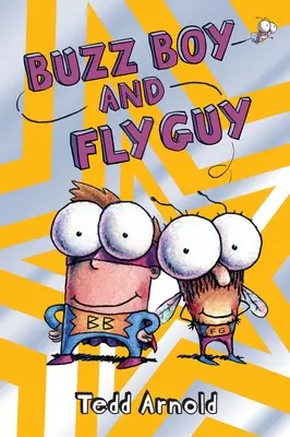 Buzz Boy et Fly Guy (Fly Guy #9), 9 - Buzz Boy and Fly Guy (Fly Guy #9), 9