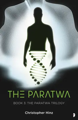 Le Paratwa : La Saga Paratwa, Livre III - The Paratwa: The Paratwa Saga, Book III