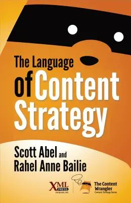 Le langage de la stratégie de contenu - The Language of Content Strategy