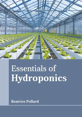 L'essentiel de l'hydroponie - Essentials of Hydroponics