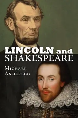 Lincoln et Shakespeare - Lincoln and Shakespeare