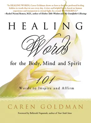 Mots de guérison pour le corps, l'âme et l'esprit : 101 mots pour inspirer et affirmer - Healing Words for the Body, Mind, and Spirit: 101 Words to Inspire and Affirm