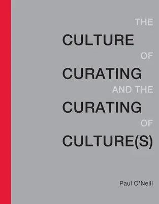 La culture de la conservation et la conservation de la (des) culture(s) - Culture of Curating and the Curating of Culture(s)