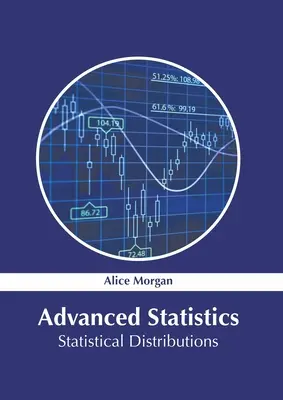 Statistiques avancées : Distributions statistiques - Advanced Statistics: Statistical Distributions