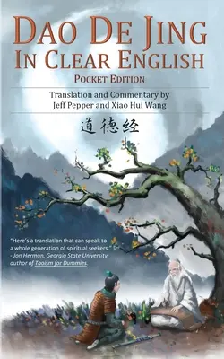 Le Tao De Jing en anglais clair : Édition de poche - Dao De Jing in Clear English: Pocket Edition