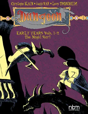 Donjon : Early Years Vols. 1-2 : La chemise de nuit - Dungeon: Early Years Vols. 1-2: The Night Shirt