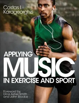 Application de la musique à l'exercice et au sport - Applying Music in Exercise and Sport