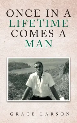 Un homme vient une fois dans sa vie - Once in a Lifetime Comes a Man