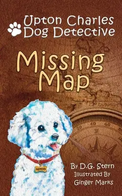 Carte manquante : Upton Charles - Détective pour chiens - Missing Map: Upton Charles Dog Detective