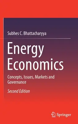 Économie de l'énergie : Concepts, enjeux, marchés et gouvernance - Energy Economics: Concepts, Issues, Markets and Governance
