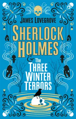 Sherlock Holmes et les trois terreurs hivernales - Sherlock Holmes and the Three Winter Terrors