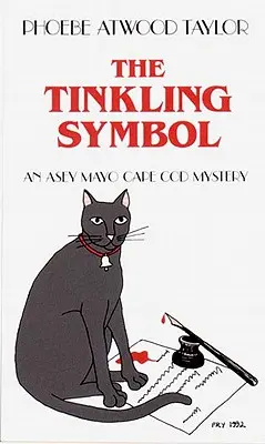 Le symbole du tintement : Un mystère de Cape Cod d'Asey Mayo - The Tinkling Symbol: An Asey Mayo Cape Cod Mystery