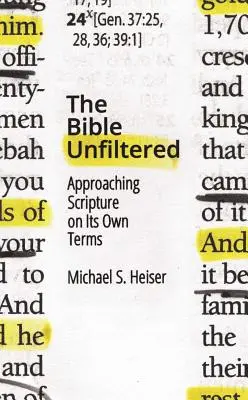 La Bible sans filtre : Approcher l'Écriture selon ses propres termes - The Bible Unfiltered: Approaching Scripture on Its Own Terms