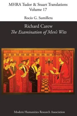 Richard Carew, « L'examen de l'esprit des hommes » (The Examination of Men's Wits) - Richard Carew, 'The Examination of Men's Wits'