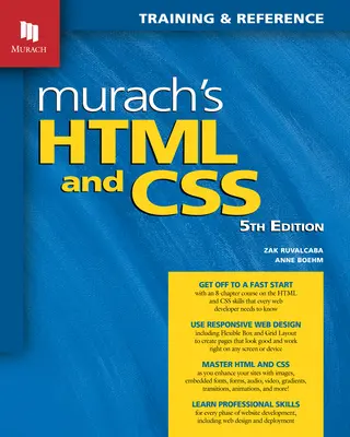 Murach's HTML and CSS (5ème édition) - Murach's HTML and CSS (5th Edition)