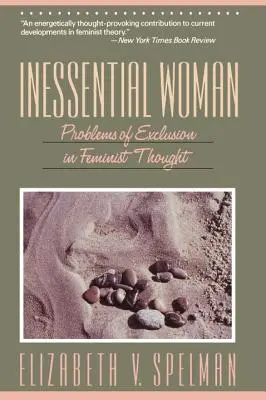 La femme inessentielle - Inessential Woman