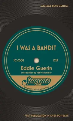 J'étais un bandit - I Was a Bandit