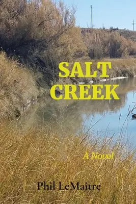 Le ruisseau salé - Salt Creek