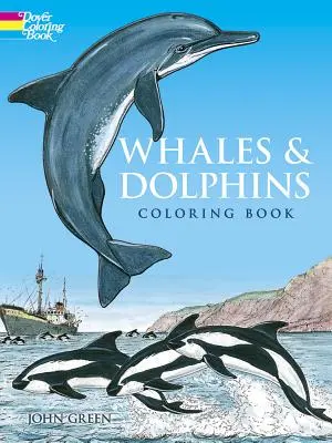 Livre à colorier sur les baleines et les dauphins - Whales and Dolphins Coloring Book