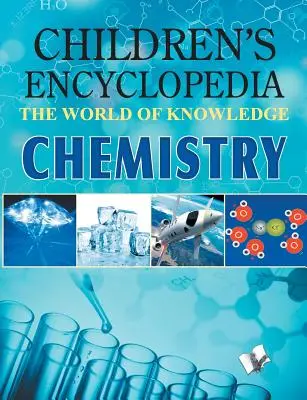 Encyclopédie pour enfants - Chimie - Children Encyclopedia - Chemistry