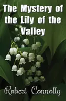 Mystère du muguet - Mystery of the Lily of the Valley