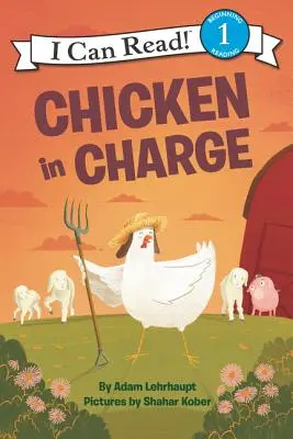 Poulet en charge - Chicken in Charge