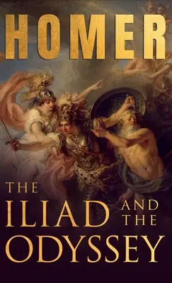 L'Iliade et l'Odyssée;Les épopées grecques d'Homère avec morceaux choisis - The Iliad & The Odyssey;Homer's Greek Epics with Selected Writings