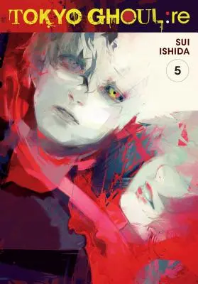 Tokyo Ghoul : Re, Vol. 5, 5 - Tokyo Ghoul: Re, Vol. 5, 5