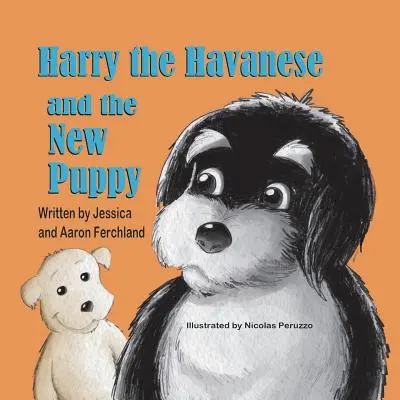 Harry le Havanais et le nouveau chiot - Harry the Havanese and the New Puppy