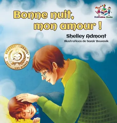 Bonne nuit, mon amour ! - Édition française - Bonne nuit, mon amour !: Goodnight, My Love! - French edition