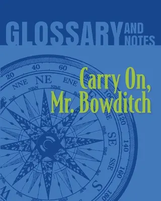 Glossaire et notes : Poursuivre, M. Bowditch - Glossary and Notes: Carry on, Mr. Bowditch