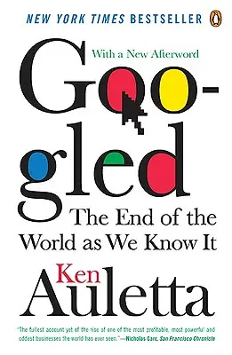 Googlé : La fin du monde tel que nous le connaissons - Googled: The End of the World as We Know It