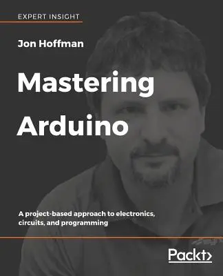 Maîtriser Arduino - Mastering Arduino