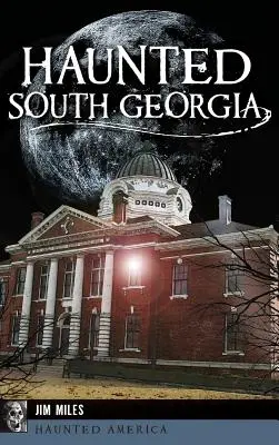 Géorgie du Sud hantée - Haunted South Georgia