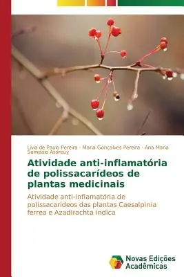 Activité anti-inflammatoire des polissacardes de plantes médicinales - Atividade anti-inflamatria de polissacardeos de plantas medicinais