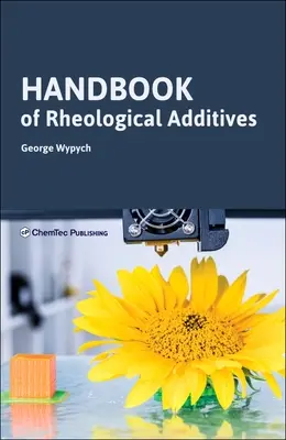 Manuel des additifs rhéologiques - Handbook of Rheological Additives