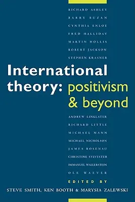 Théorie internationale : Le positivisme et au-delà - International Theory: Positivism and Beyond