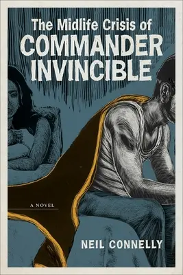 La crise de la quarantaine du commandant Invincible - The Midlife Crisis of Commander Invincible