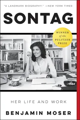 Sontag : Sa vie et son œuvre - Sontag: Her Life and Work