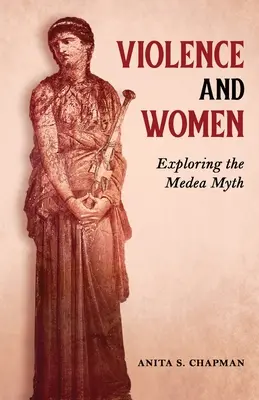 La violence et les femmes : Exploration du mythe de Médée - Violence and Women: Exploring the Medea Myth