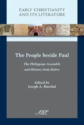 Le peuple à côté de Paul : l'assemblée de Philippes et l'histoire vue d'en bas - The People beside Paul: The Philippian Assembly and History from Below