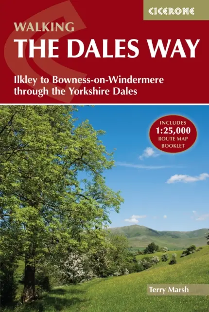 Walking the Dales Way - Ilkley to Bowness-on-Windermere through the Yorkshire Dales (en anglais) - Walking the Dales Way - Ilkley to Bowness-on-Windermere through the Yorkshire Dales