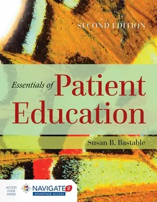 L'essentiel de l'éducation du patient [avec code d'accès] (en anglais) - Essentials of Patient Education [With Access Code]