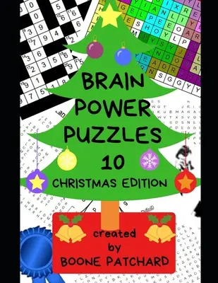 Brain Power Puzzles 10 : Un livre d'activités de Noël avec plus de 200 puzzles uniques et variés, des recherches de mots, des anagrammes, des énigmes et plus encore. - Brain Power Puzzles 10: A Christmas Activity Book of over 200 Unique and Varied Puzzles, Word Searches, Anagrams, Riddles and More