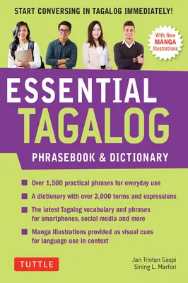 Essential Tagalog Phrasebook & Dictionary : Commencez à converser en tagalog immédiatement ! (Edition révisée) - Essential Tagalog Phrasebook & Dictionary: Start Conversing in Tagalog Immediately! (Revised Edition)