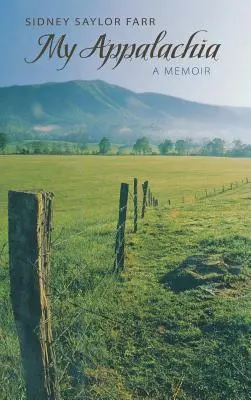 Mes Appalaches : un mémoire - My Appalachia: A Memoir