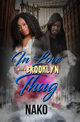 En amour avec un voyou de Brooklyn - In Love with a Brooklyn Thug