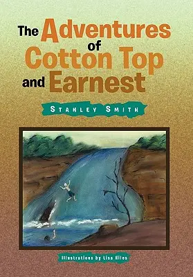 Les aventures de Cotton Top et Earnest - The Adventures of Cotton Top and Earnest