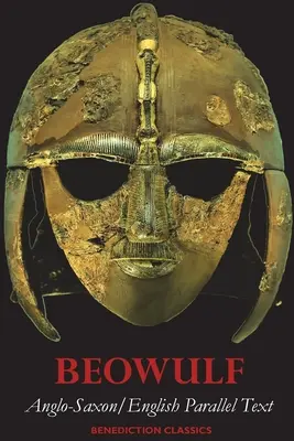 Beowulf : Texte parallèle anglo-saxon - Beowulf: Anglo-Saxon English Parallel Text